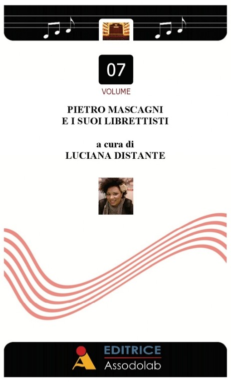 Pietro Mascagni e i suoi Librettisti.