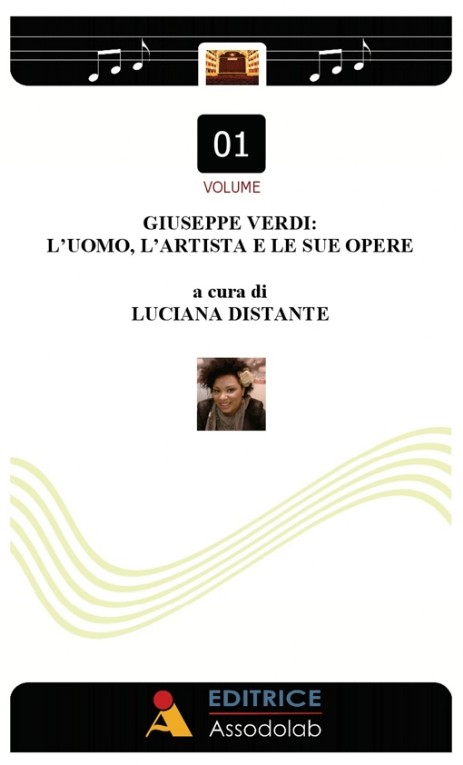 Giuseppe Verdi: L’uomo, l’artista e le sue Opere.
