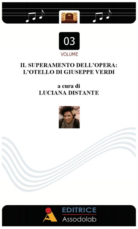 Il superamento dell’Opera: L’Otello di Giuseppe Verdi.